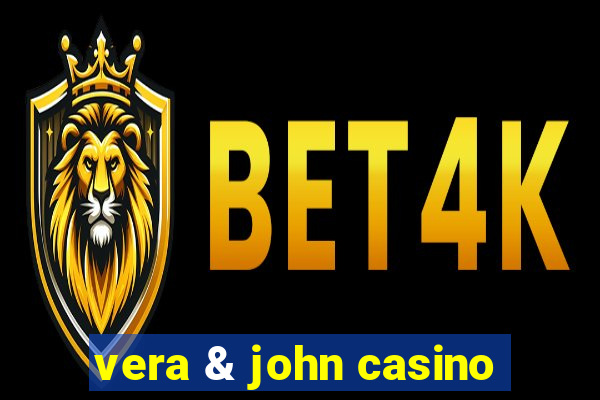 vera & john casino