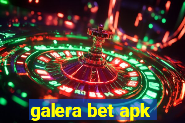 galera bet apk