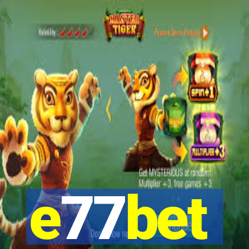 e77bet