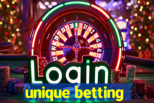 unique betting