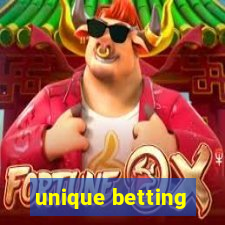 unique betting