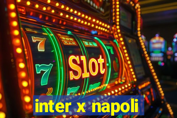 inter x napoli