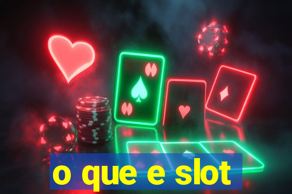 o que e slot