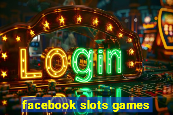 facebook slots games