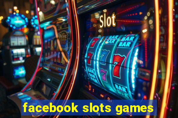 facebook slots games