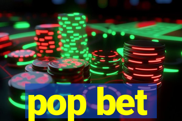 pop bet