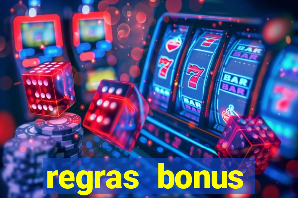 regras bonus estrela bet