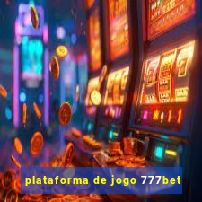 plataforma de jogo 777bet