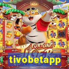 tivobetapp