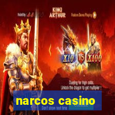 narcos casino