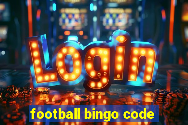 football bingo code