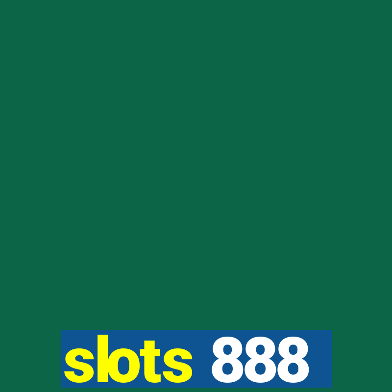 slots 888