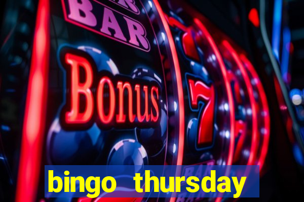 bingo thursday night near me