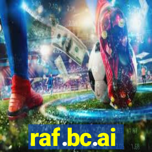 raf.bc.ai