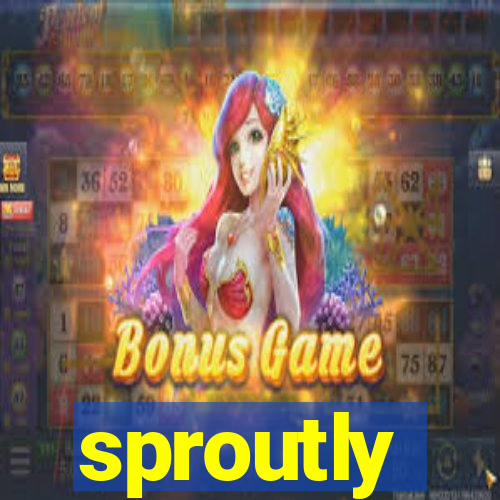 sproutly