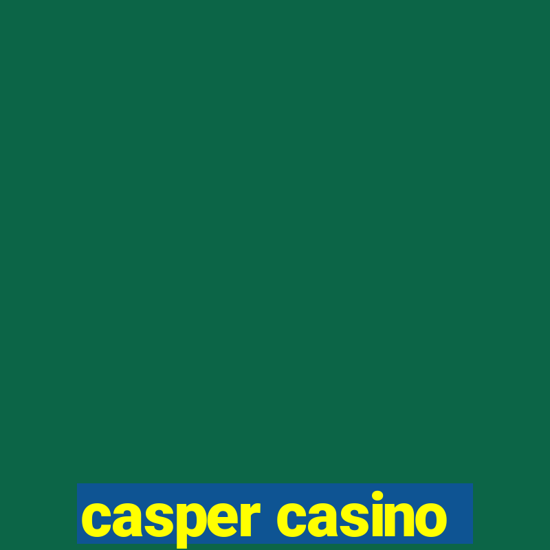 casper casino