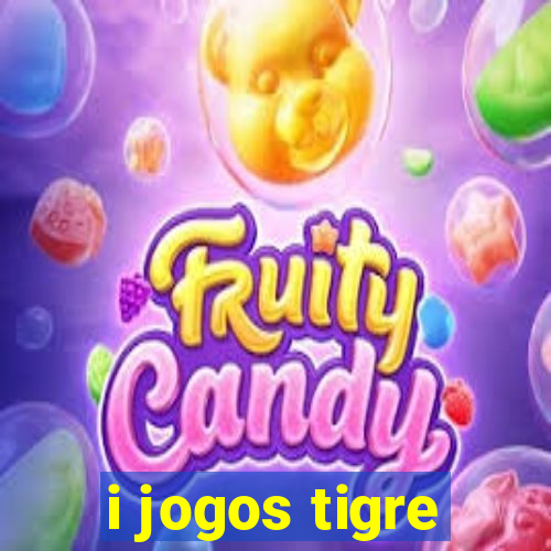 i jogos tigre