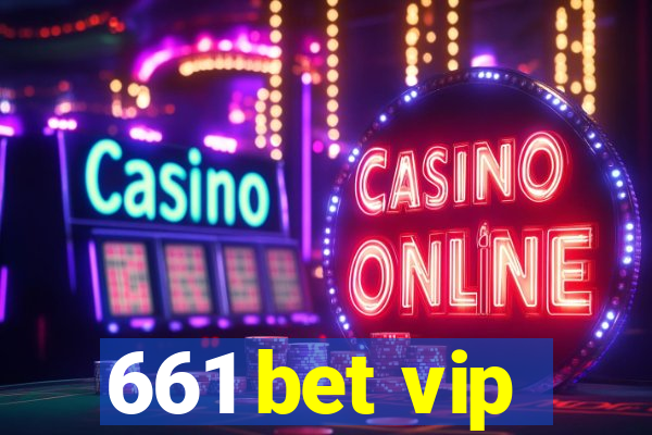 661 bet vip