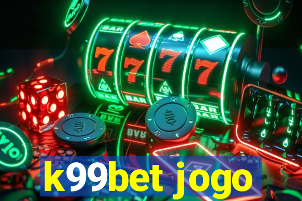 k99bet jogo