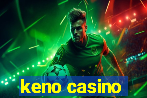 keno casino