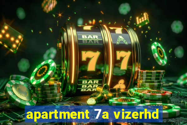 apartment 7a vizerhd