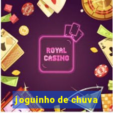 joguinho de chuva