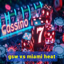 gsw vs miami heat