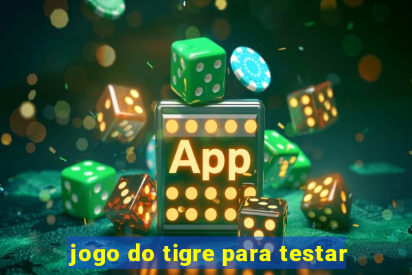 jogo do tigre para testar