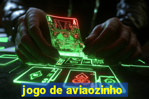 jogo de aviaozinho