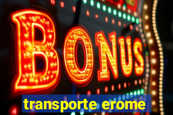 transporte erome