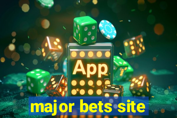 major bets site