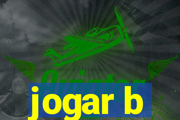 jogar b