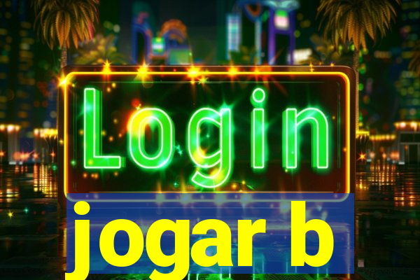 jogar b