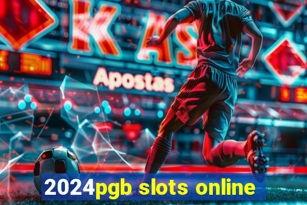 2024pgb slots online