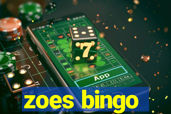 zoes bingo