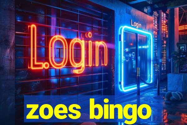 zoes bingo