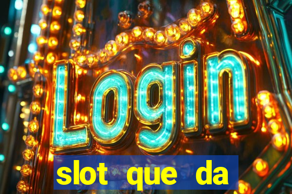 slot que da dinheiro no cadastro