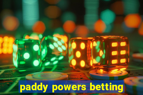 paddy powers betting