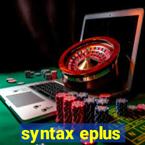 syntax eplus