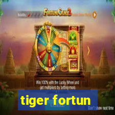 tiger fortun