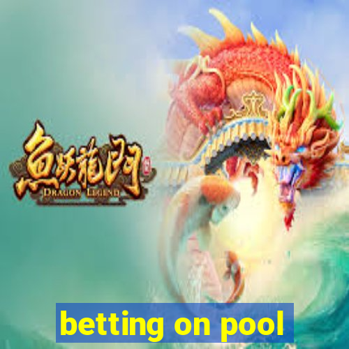 betting on pool