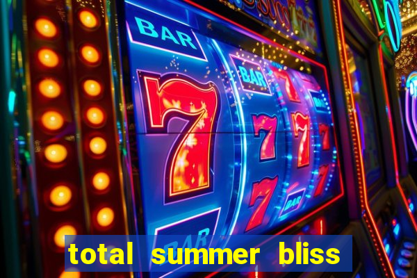 total summer bliss slot free play