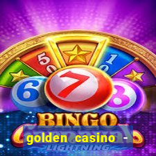 golden casino - slots games