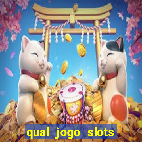 qual jogo slots paga mesmo