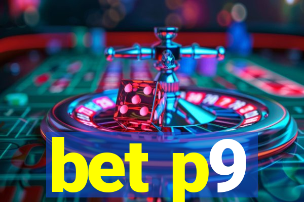 bet p9