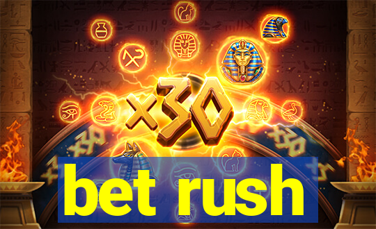 bet rush