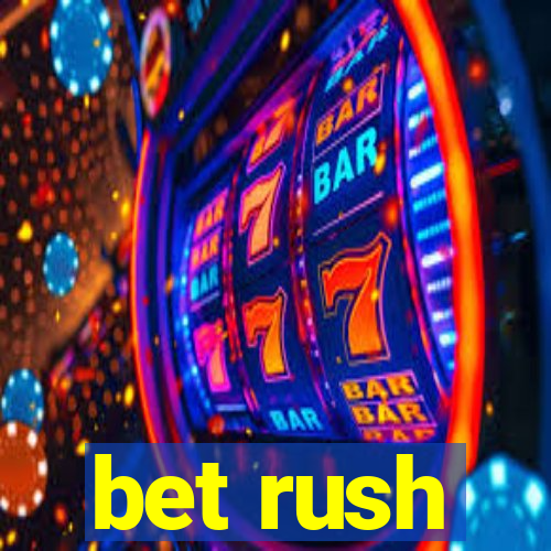 bet rush