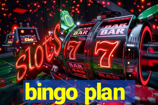 bingo plan