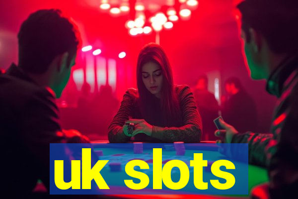 uk slots