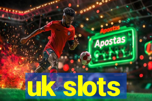 uk slots